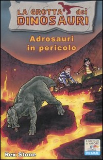 Adrosauri in pericolo - Rex Stone