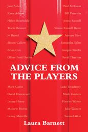 Advice from the Players (26 Actors on Acting)
