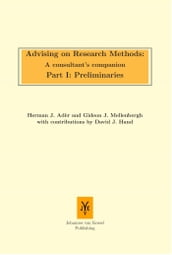 Advising on research methods: A consultant s companion