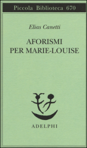 Aforismi per Marie-Louise