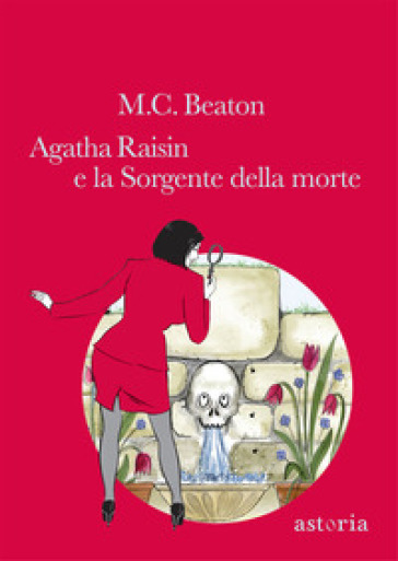 Agatha Raisin e la sorgente della morte - M. C. Beaton