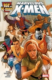 Age of X-Men 1 - Marvelous X-Men