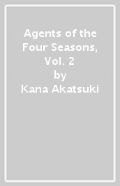 Agents of the Four Seasons, Vol. 2
