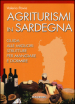Agriturismi in Sardegna. Guida alle migliori struttre per mangiare e dormire