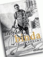 Alfredo Binda. Le immagini