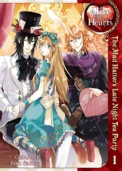 Alice in the Country of Hearts: The Mad Hatter s Late Night Tea Party Vol. 1