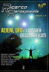 Alieni, UFO e i dossier declassificati