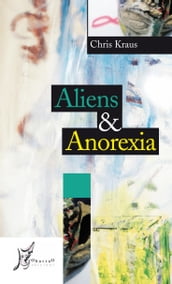 Aliens & Anorexia