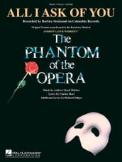 All I Ask of You (from The Phantom of the Opera) Sheet Music