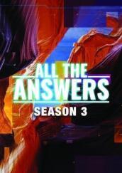 All The Answers: Season Three [Edizione: Stati Uniti]