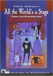 All the world s a stage. Con CD Audio