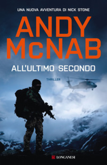 All'ultimo secondo - Andy McNab