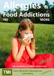 Allergies and Food Addictions: NO MORE