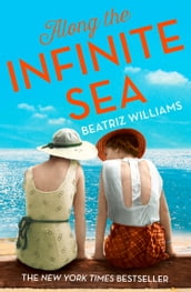 Along the Infinite Sea (The Schuyler Sister Novels, Book 3)