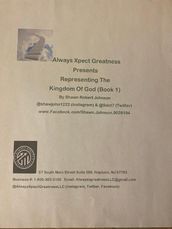 Always Xpct Greatness Presents Representing The Kingdom of God Book 1