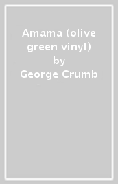 Amama (olive green vinyl)
