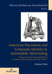 American Patriotism and Corporate Identity in Automobile Advertising