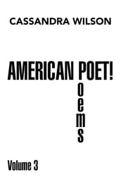 American Poet! Poems Volume 3