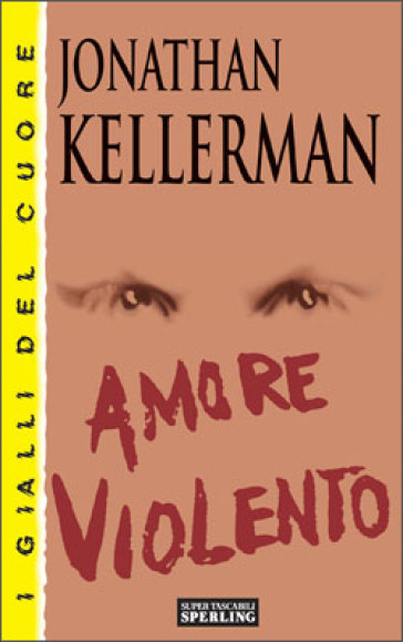 Amore violento - Jonathan Kellerman