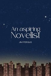 An Aspiring Novelist