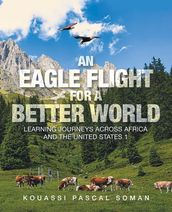 An Eagle Flight for a Better World