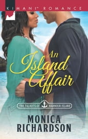 An Island Affair (Kimani Hotties, Book 71)