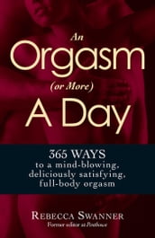 An Orgasm (or More) a Day