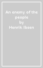 An enemy of the people