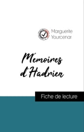 Analyse de l œuvre : Mémoires d Hadrien (résumé et fiche de lecture plébiscités par les enseignants sur fichedelecture.fr)
