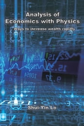 : Analysis of Economics with Physics