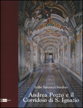 Andrea Pozzo e il Corridoio di S. Ignazio