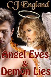 Angel Eyes & Demon Lies