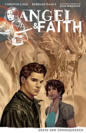Angel & Faith Volume 4: Death and Consequences
