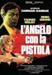 Angelo Con La Pistola (L )