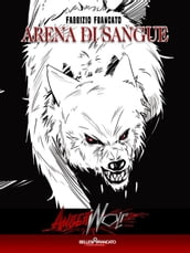 Angerwolf - Arena di Sangue