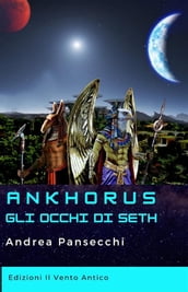 Ankhorus - Gli occhi di Seth