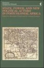 Annali della Fondazione Giangiacomo Feltrinelli (2002). State, power, and new political actors in postcolonial Africa. Ediz. inglese e francese
