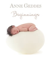 Anne Geddes Beginnings