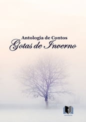 Antologia De Contos Gotas De Inverno