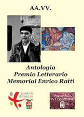 Antologia Premio letterario memorial Enrico Ratti