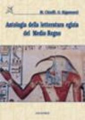 Antologia della letteratura egizia del Medio Regno. 1: Dialogo dell uomo con il suo ba-L oasita eloquente-La stele di Irtysen