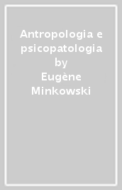 Antropologia e psicopatologia