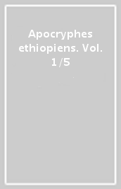 Apocryphes ethiopiens. Vol. 1/5