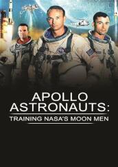 Apollo Astronauts: Training Nasa s Moon Men [Edizione: Stati Uniti]