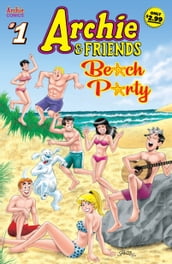 Archie & Friends Beach Party #1