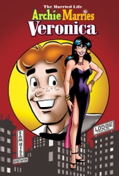Archie Marries Veronica #32