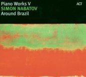 Around brazil - piano works v