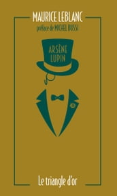 Arsène Lupin, Le Triangle d or