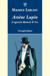 Arsène Lupin. L agenzia Barnett & Co.