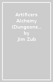 Artificers & Alchemy (Dungeons & Dragons)